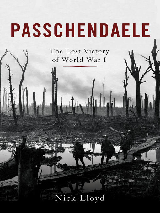 Title details for Passchendaele by Nick Lloyd - Wait list
